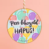 Gift Decoration - Pen-blwydd Hapus / Happy Birthday - balloons