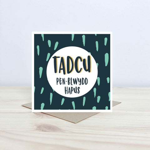 Welsh Grandad birthday card 'Tadcu Pen-blwydd Hapus' - Nansi Nudd