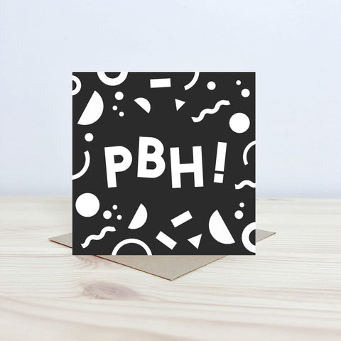 Welsh Birthday card 'PBH!' black - Nansi Nudd