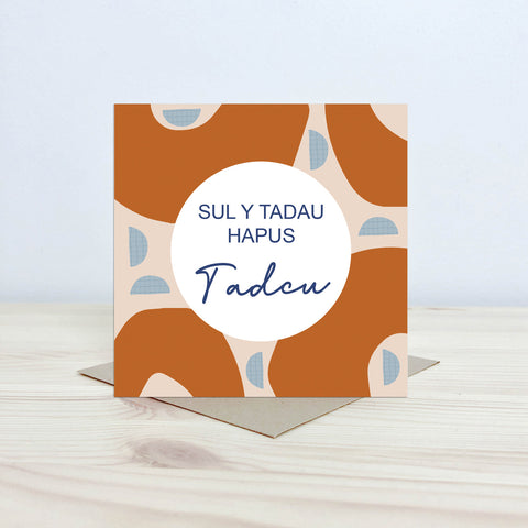 Welsh Father's day card 'Sul y Tadau hapus Tadcu' - Nansi Nudd