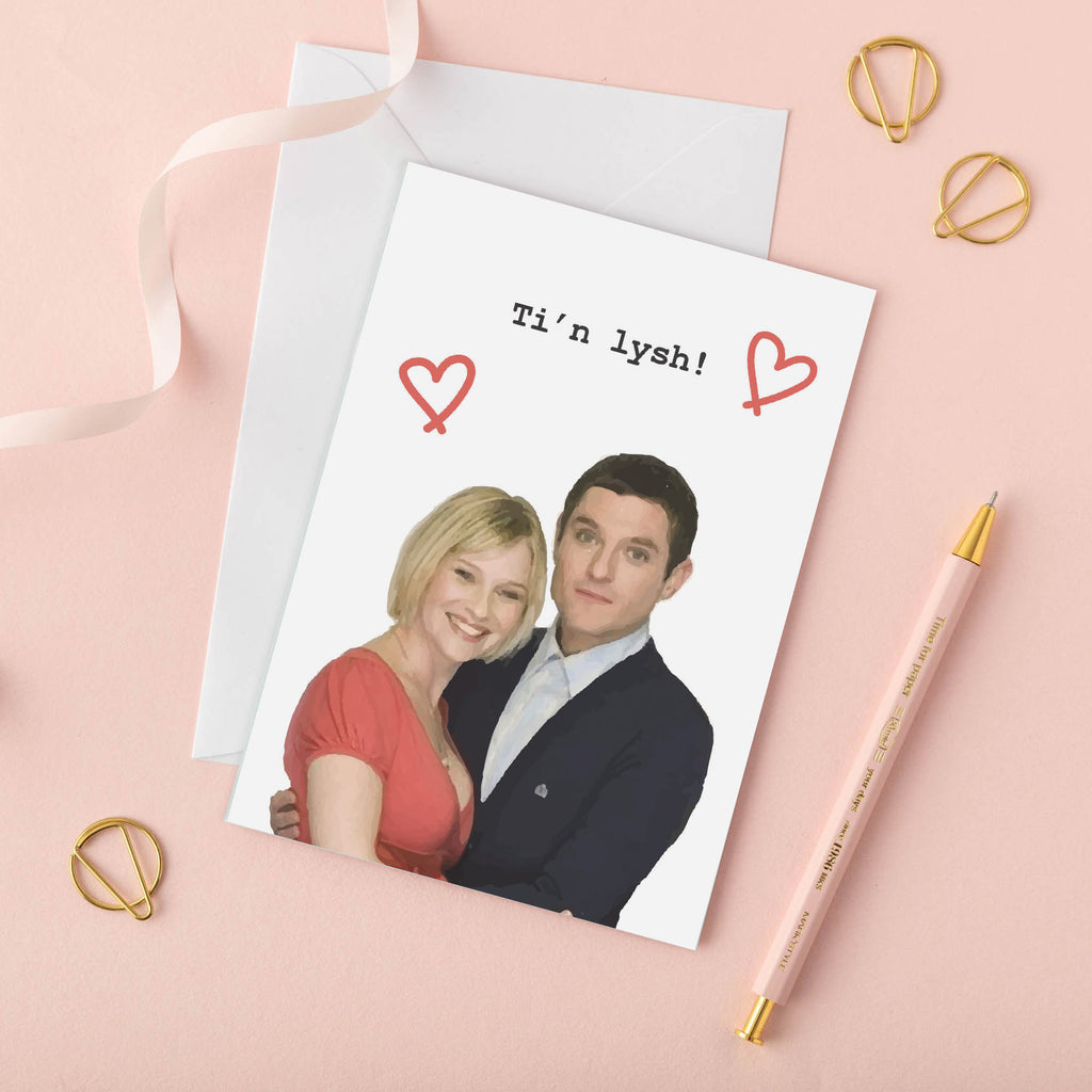 Welsh card 'Ti'n lysh' - Gavin and Stacey